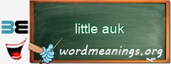 WordMeaning blackboard for little auk